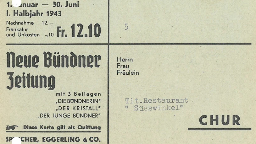 Abonnement-Quittung der «Neuen Bündner Zeitung» aus dem Jahr 1943.